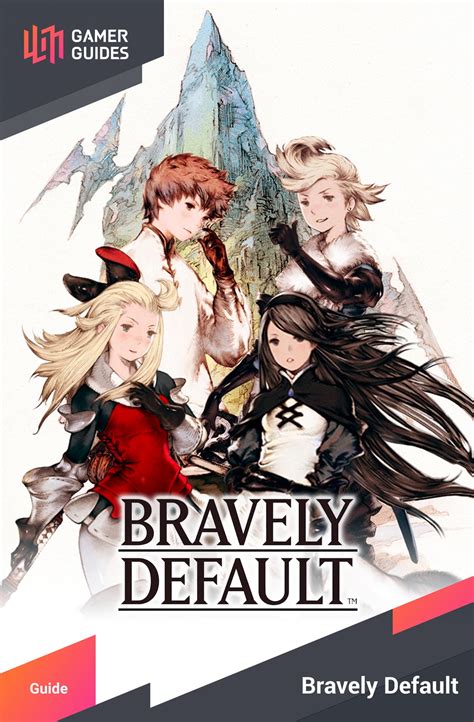 bravely default guide